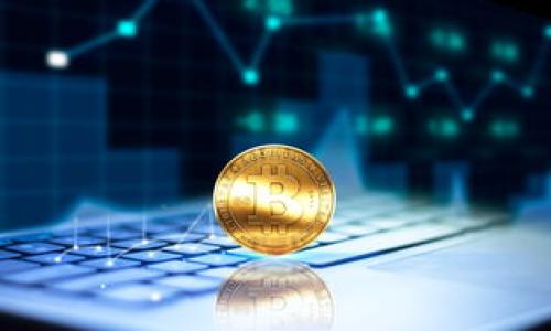 

比特币钱包提币全攻略：轻松管理你的数字资产
